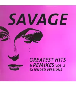 Savage – Greatest Hits & Remixes Vol. 2