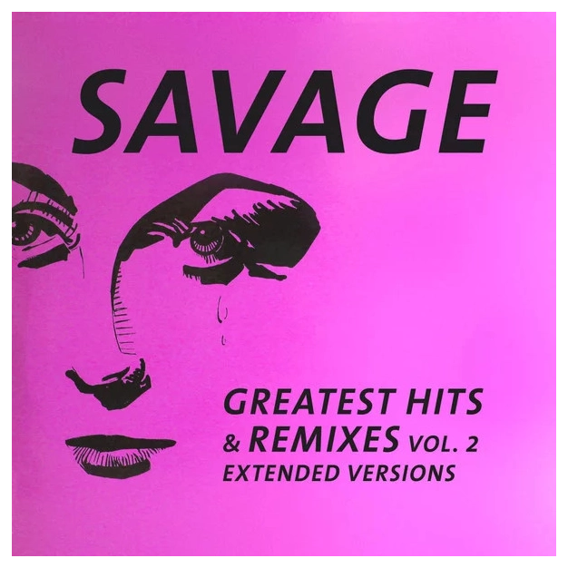 Savage – Greatest Hits & Remixes Vol. 2