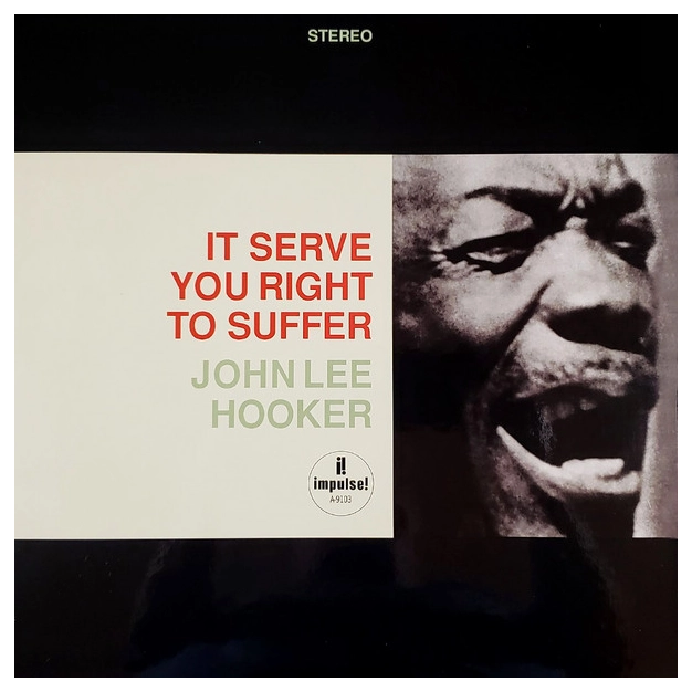 John Lee Hooker — It Serve You Right to Suffer (1LP)