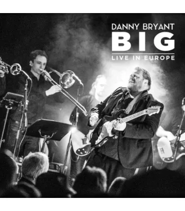 Вініловий диск LP Bryant,Danny: BIG Live in Europe