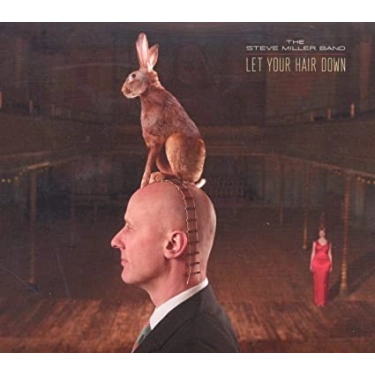 Вініловий диск LP Steve Miller - Band: Let Your Hair Down - Hq