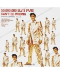 Вініловий диск Elvis Presley: 50,000,000 Elvis Fans Can't Be Wrong