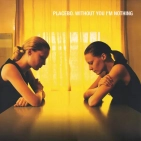 Вінілова платівка I-DI LP Placebo: Without You IM Nothing