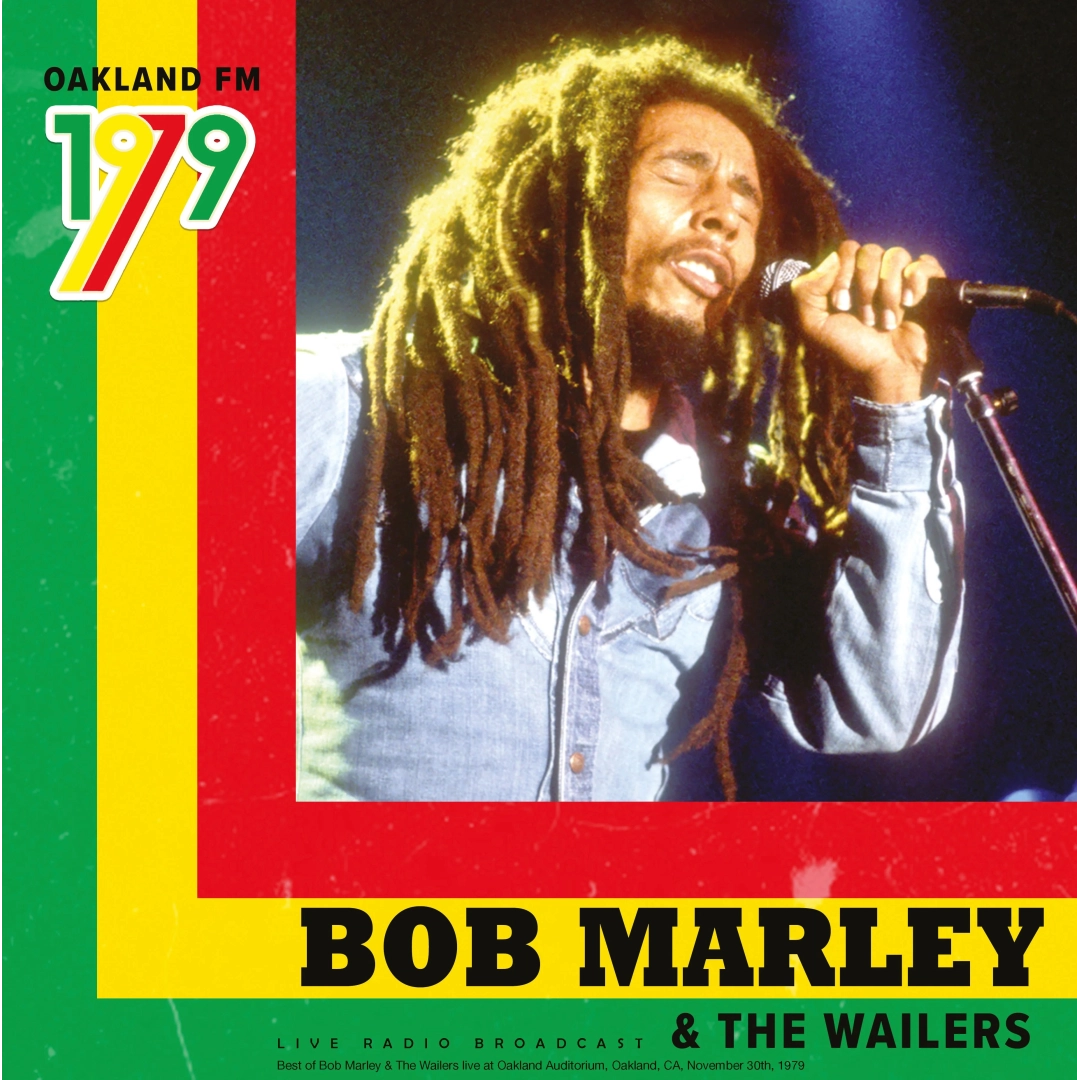 Вінілова платівка I-DI LP Bob Marley & The Wailers: Oakland FM 1979