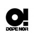 Dope Noir